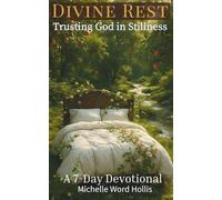 Divine Rest: Trusting God in Stillness (Transformational Series)