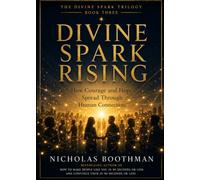 Divine Spark Rising