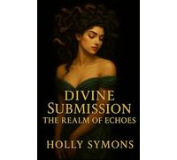 Divine Submission: The Realm of Echoes: 3