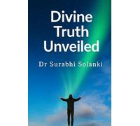 Divine Truth Unveiled: Hidden Secrets of Gaudapada’s Mandukya Karika: Mandukya Upanishad with Gaudapada's Karika and Shankara's commentary: 1 (Vedanta Simplified)