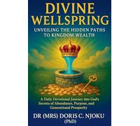 Divine Wellspring: Unveiling the Hidden Paths to Kingdom Wealth