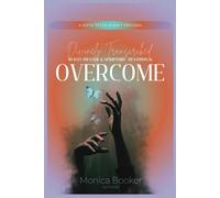 Divinely Transcribed: 40-Day Devotional Overcome