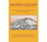 Divines Leçons: Comment recevoir les enseignements d'un guide spirituel: 1