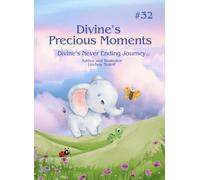 Divine's Precious Moments: Divine's Land Of Time (Divine’s Never Ending Journey)