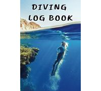 Diving Log Book: Beginners & Professionals | 6x9" | 100 Log Pages to Record Dive Details & Underwater Adventures | Great Gift for Divers