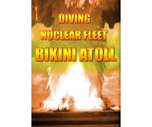 Diving The Nuclear Fleet at the Bikini Atoll