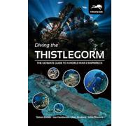 Diving the Thistlegorm: The Ultimate Guide to a World War II Shipwreck