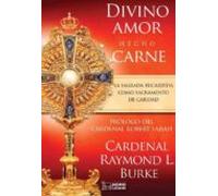 DIVINO AMOR HECHO CARNE: LA SAGRADA EUCARISTÍA COMO SACRAMENTO DE CARIDAD
