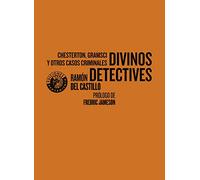 Divinos detectives: Chesterton, Gramsci y otros casos criminales (Exposiciones)