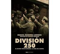 División 250: El Ultimo tercio Español.La Isba Del Guripa (FONDO)