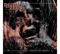 DIVISION BY ZERO - Tyranny Of Therapy