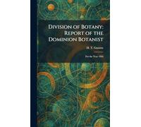 Division of Botany: Report of the Dominion Botanist: For the Year 1926