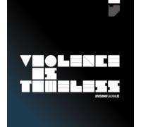 Division of Laura Le - Violence Is Timeless