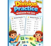Division Practice Workbook for Kids: Beginner Math Exercises with Over 2,400 Division Problems