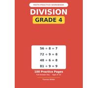 Division Workbook, Grade 4: 100 Practice Pages of Division Facts through 12, with Answer Key (Ages 9-10)
