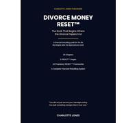 Divorce Money RESET™: The Book That Begins Where the Divorce Papers End (The Charlotte Jones Reset Series)