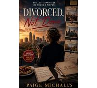 Divorced, Not Done: She lost a marriage. She built a case.