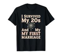 Divorciado Sobreviví a mis 20 años y Primer Matrimonio Soltero Camiseta