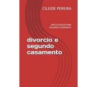divorcio e segundo casamento