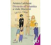 Divorzio All Islamica A Viale Marconi