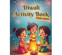 Diwali Activity Book: 50 Deepavali stories, puzzles, coloring, and games. (Indian Festival Activity Books)