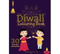 Diwali Colouring Book: Celebration Colouring Book for ages 4-8. Diwali gift for Kids, Fun and Easy (Children's Coloring Books)