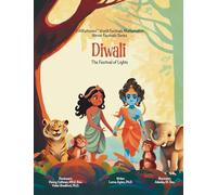 Diwali: The Festival of Lights (CAMathories™ World Festivals Mathematics Winter Festivals Series)