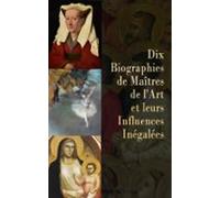 Dix Biographies De Maîtres De Lart Et Leurs Influences Inégalées (eboo
