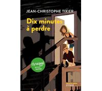 Dix minutes à perdre