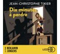 Dix Minutes À Perdre - Dix Minutes - Tome 1