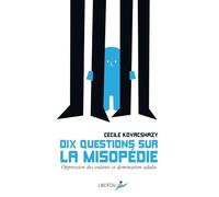 Dix questions sur la misopédie: Oppression des enfants et domination adulte