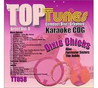 Dixie Chicks/Forrester Sisters/Judds - Top Tunes Karaoke CDG Dixie Chicks Artist Vol. 8 TT-058 (US Import)