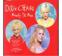 Dixie Chicks - Ready to Run
