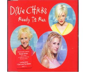 Dixie Chicks - Ready to Run