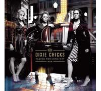 Dixie Chicks - Taking The Long Way by Dixie Chicks [Music CD]