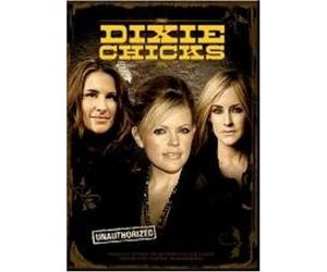 Dixie Chicks:Unauthorized/[Fu - Dixie Chicks: Unauthorized [USA] [DVD]