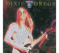 Dixie Dregs - King Biscuit Flower Hour Prese