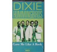 Dixie Hummingbirds - Love Me Like a Rock [Casete]