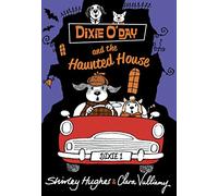 Dixie O'Day and the Haunted House