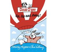 Dixie O'Day: Up, Up and Away!