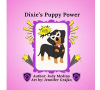 Dixie's Puppy Power (The Puppy Power Standalone Series)