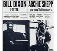 Dixon,Bill^Shepp,Archie - 7-Tette/and the Ny Contemporary 5