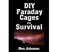 DIY Faraday Cages For Survival: 2 (The American Prepper)