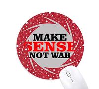 DIYthinker Amor Paz Mundo Tiene Sentido no la Guerra Wheel Mouse Pad de Goma roja Redonda