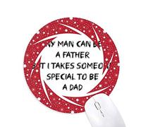 DIYthinker Especial para ser un Padre Padre Festival Quote Wheel Mouse Pad de Goma roja Redonda