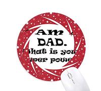 DIYthinker Super Power Padre Festival Quote Wheel Mouse Pad de Goma roja Redonda