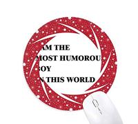DIYthinker Yo Soy el Buen Humor Boy Wheel Mouse Pad de Goma roja Redonda
