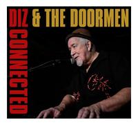Diz & the Doormen - Diz-Connected