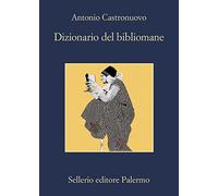 Dizionario del bibliomane (La memoria)