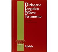 Dizionario esegetico del Nuovo Testamento (Supplementi alla Introduzione allo Studio della Bibbia)